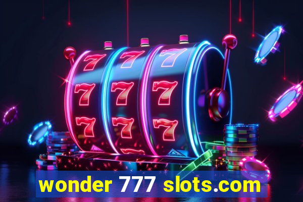 wonder 777 slots.com
